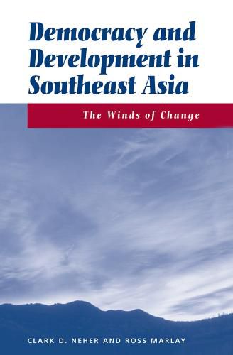 Cover image for Democracy And Development In Southeast Asia: The Winds Of Change