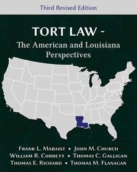 Cover image for Tort Law - The American and Louisiana Perspectives, Third Revised Edition