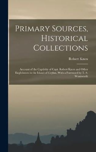 Primary Sources, Historical Collections