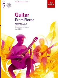 Cover image for Guitar Exam Pieces from 2019 Grade 5 + CD: Version with CD