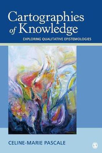 Cover image for Cartographies of Knowledge: Exploring Qualitative Epistemologies