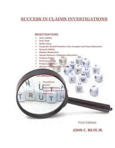 Cover image for Success in Claims Investigations: A Guide to Claims Investigations