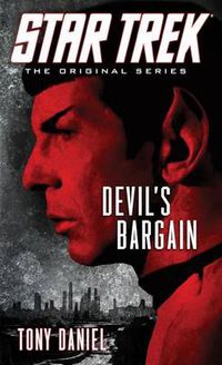 Cover image for Star Trek: The Original Series: Devil's Bargain