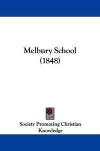 Cover image for Melbury School (1848)