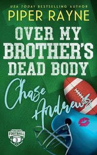 Cover image for Over My Brother's Dead Body, Chase Andrews