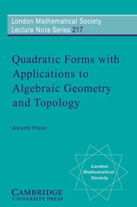 Cover image for Quadratic Forms with Applications to Algebraic Geometry and Topology