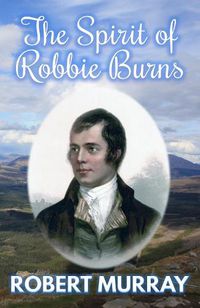 Cover image for The Spirit of Robbie Burns