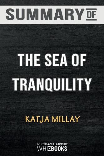 Cover image for Summary of The Sea of Tranquility: A Novel: Trivia/Quiz for Fans