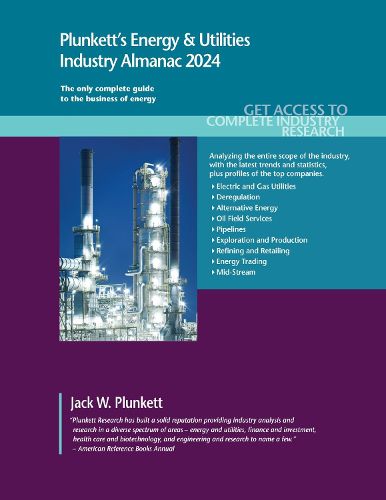 Plunkett's Energy & Utilities Industry Almanac 2024