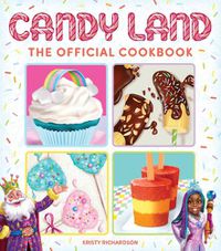 Cover image for Candy Land Cookbook