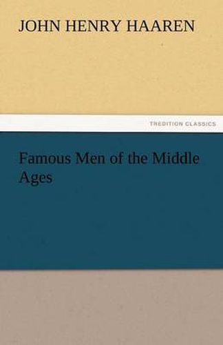 Cover image for Famous Men of the Middle Ages