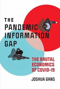 Cover image for Pandemic Information Gap and the Brutal Economics of COVID-19