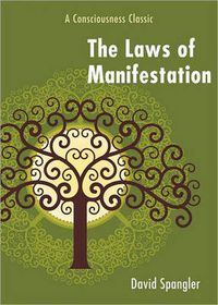 Cover image for The Laws of Manifestation: A Consciousness Classic