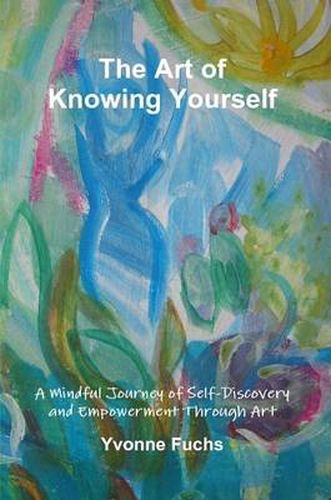 Cover image for The Art of Knowing Yourself