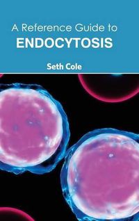 Cover image for Reference Guide to Endocytosis