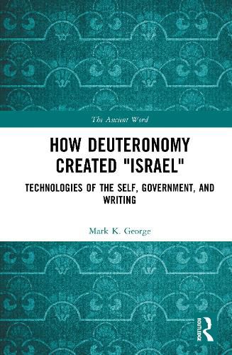 Cover image for How Deuteronomy Created "Israel"