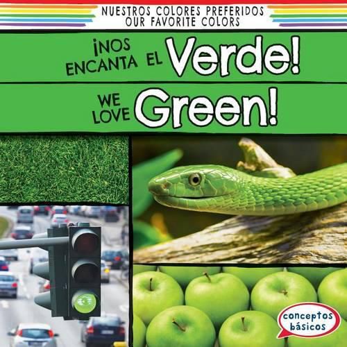 !Nos Encanta El Verde! / We Love Green!