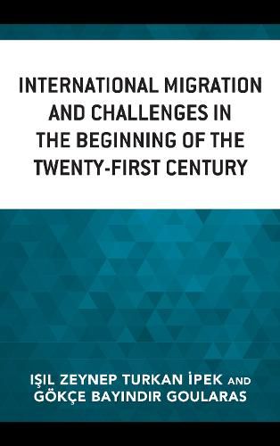 Cover image for International Migration and Challenges in the Beginning of the Twenty-First Century