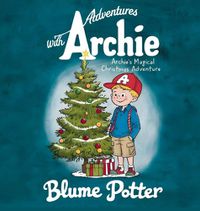 Cover image for Archie's Magical Christmas Adventure