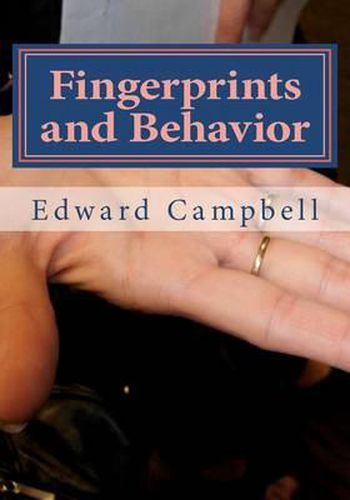 Cover image for Fingerprints and Behavior: A Text on Fingerprints and Behavioral Corespondences