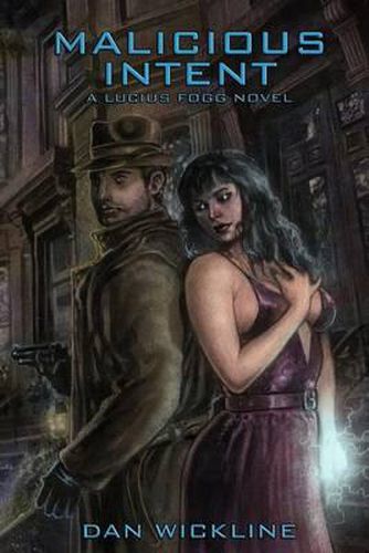 Cover image for Malicious Intent: A Lucius Fogg Novel