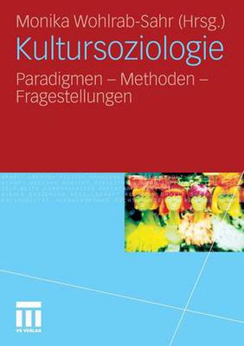 Cover image for Kultursoziologie: Paradigmen - Methoden - Fragestellungen