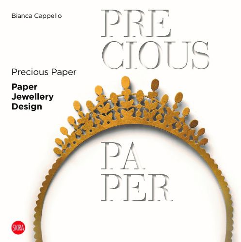 Cover image for Precious Paper: Paper Jewellery Design