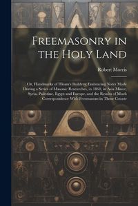 Cover image for Freemasonry in the Holy Land