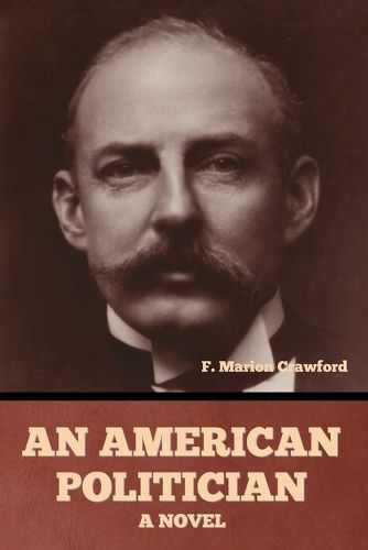 Cover image for An American Politician
