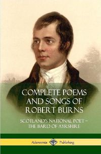 Cover image for Complete Poems and Songs of Robert Burns