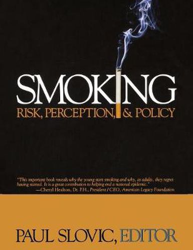 Cover image for Smoking: Risk, Perception and Policy