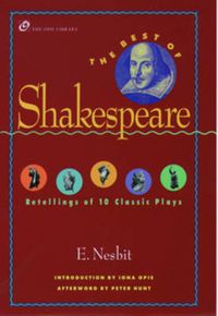 Cover image for The Best of Shakespeare: Retellings of 10 Classic Plays
