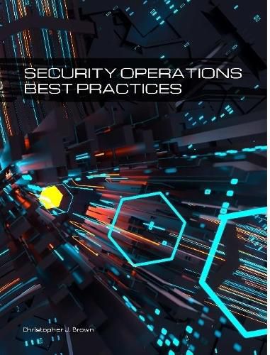 Cover image for Security Operations Best Practices