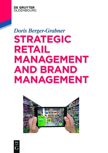 Cover image for Strategic Retail Management and Brand Management: Trends, Tactics, and Examples