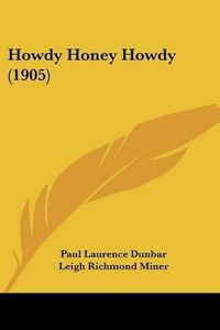 Cover image for Howdy Honey Howdy (1905)