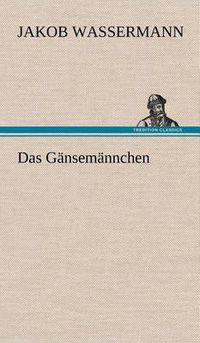 Cover image for Das Gansemannchen