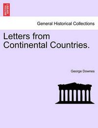 Cover image for Letters from Continental Countries.