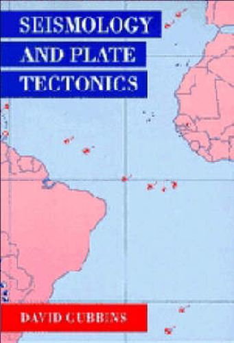 Cover image for Seismology and Plate Tectonics