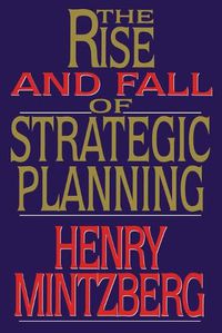 Cover image for Rise and Fall of Strategic Planning