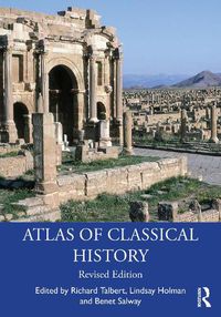 Cover image for Atlas of Classical History: Revised Edition