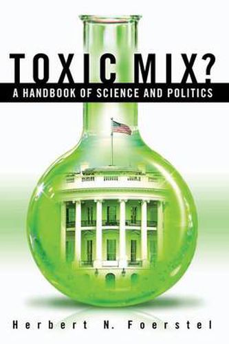 Cover image for Toxic Mix?: A Handbook of Science and Politics