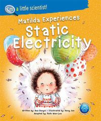 Cover image for Matilda Experiences Static Electricity