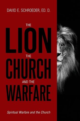 Cover image for The Lion, The Church, and The Warfare