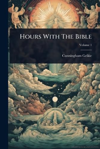 Cover image for Hours With The Bible