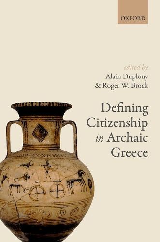 Cover image for Defining Citizenship in Archaic Greece