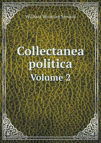 Cover image for Collectanea politica Volume 2