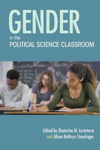 Cover image for Gender in the Political Science Classroom