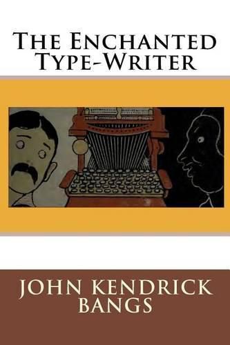 Cover image for The Enchanted Type-Writer