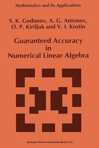 Cover image for Guaranteed Accuracy in Numerical Linear Algebra