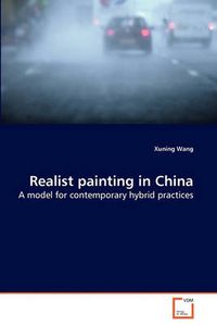 Cover image for Realist Painting in China